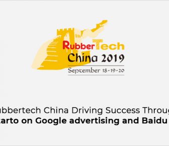 Rubbertech China Driving Success Through iStarto on Google advertising and Baidu Ad-iStarto