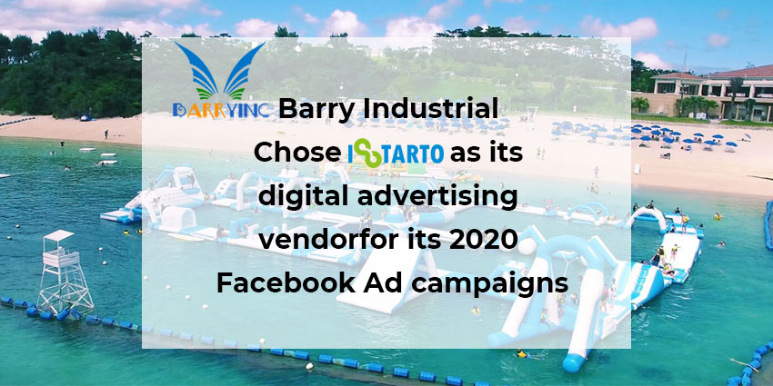 Barry Industrial Chose iStarto as its digital advertising vendor for itas 2020 Facebook Ad campaigns-istarto